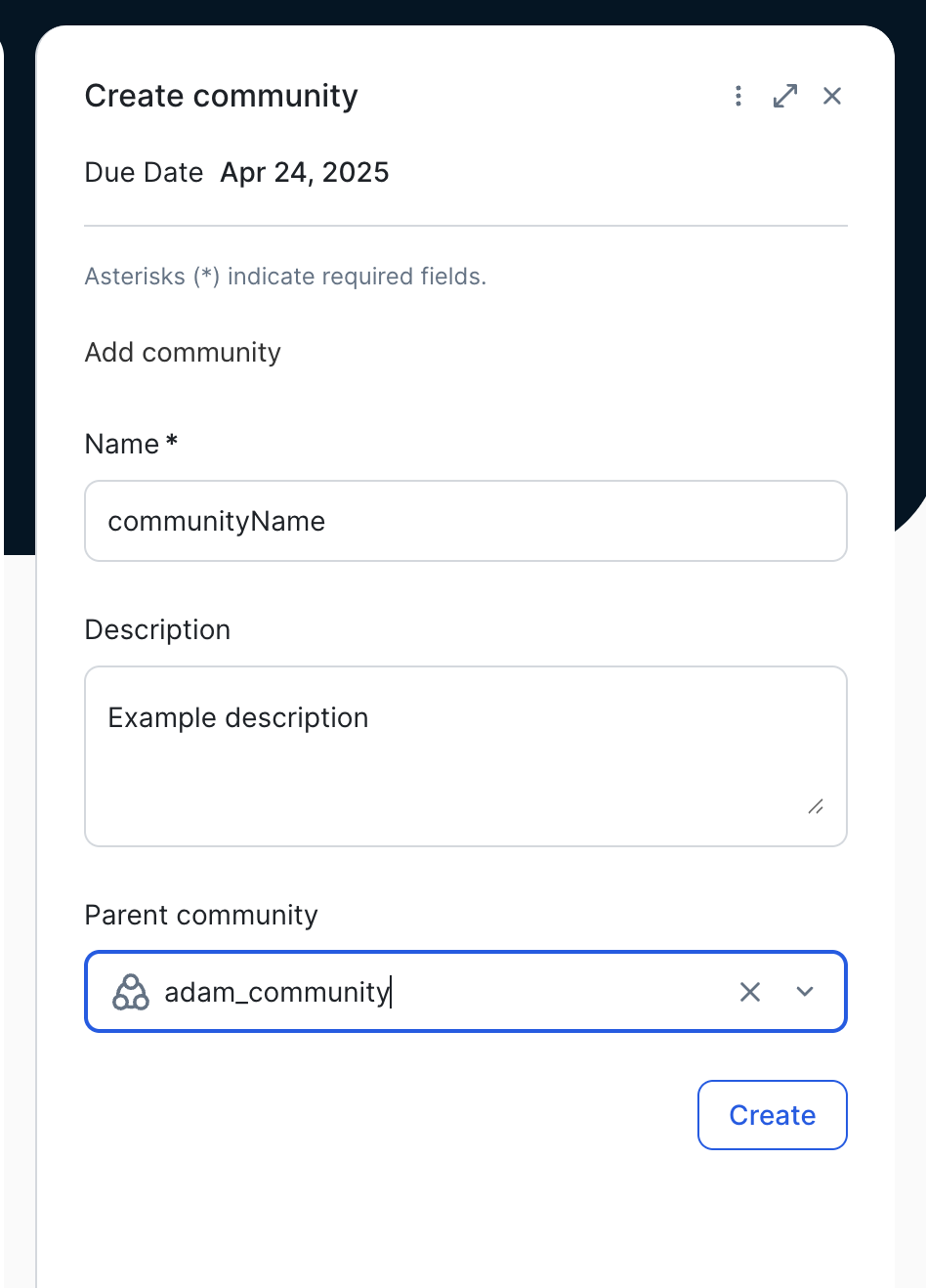 Create community user task A user task that collects information to create a community in a Collibra API Task workflow